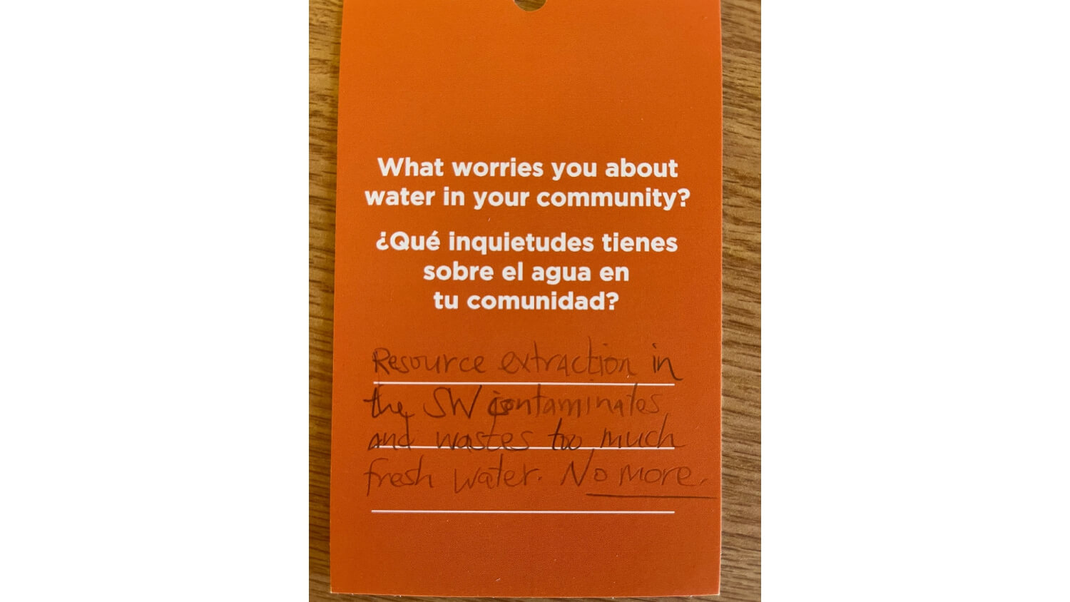 What worries you about water in your community? Resource extraction in the SW contaminates and wastes too much fresh water. No more.