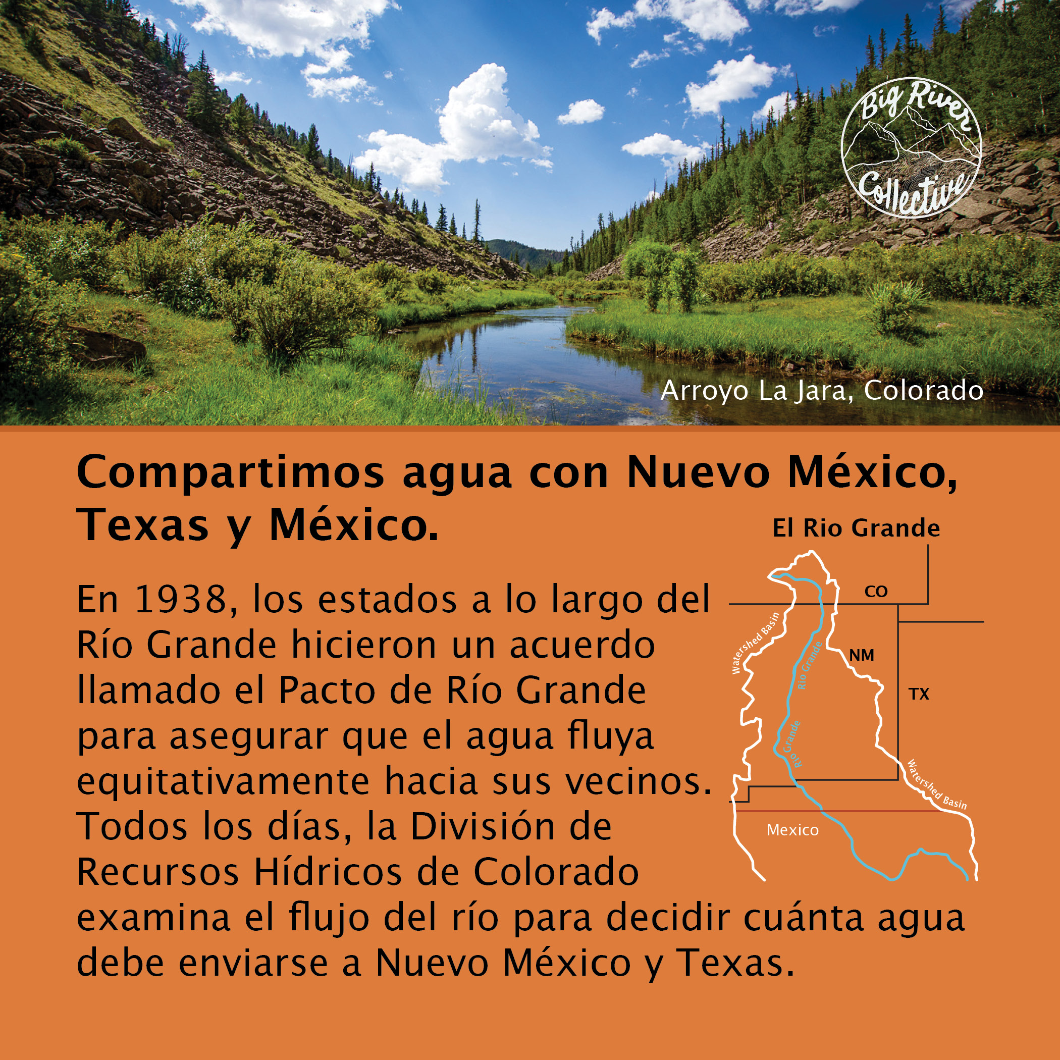 Compartimos agua con Nuevo México,  Texas y México. 