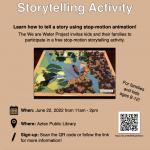 Flyer that says "Free stop-motion storytelling activity"